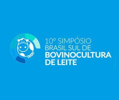X Simpósio Brasil Sul de Bovinocultura de Leite